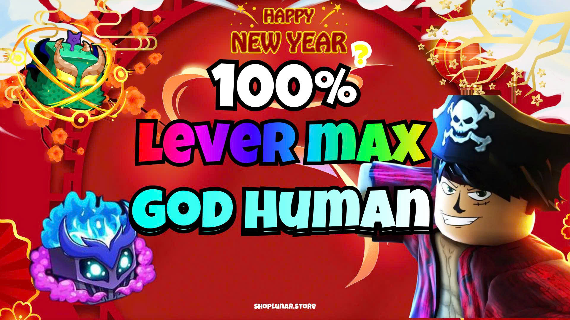 THỬ VẬN MAY ACC 100% LEVER MAX - GODHUMAN